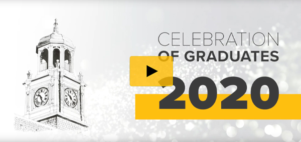 Celebration of Graduates 2020 video